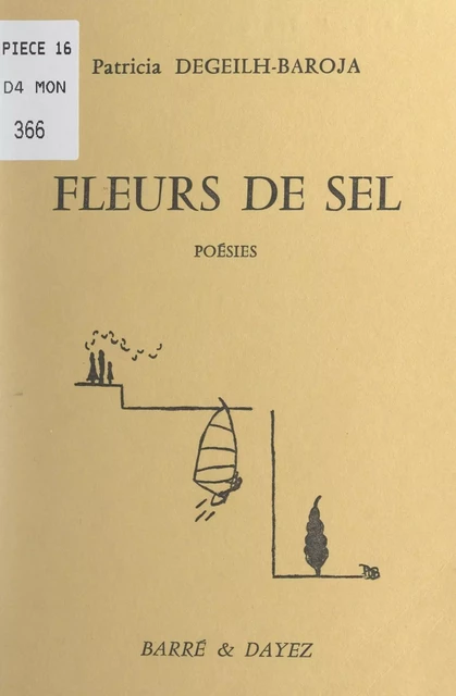 Fleurs de sel - Patricia Degeilh-Baroja - FeniXX réédition numérique