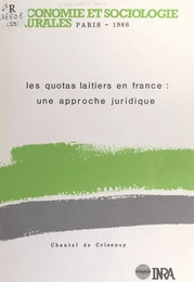 Les quotas laitiers en France : une approche juridique