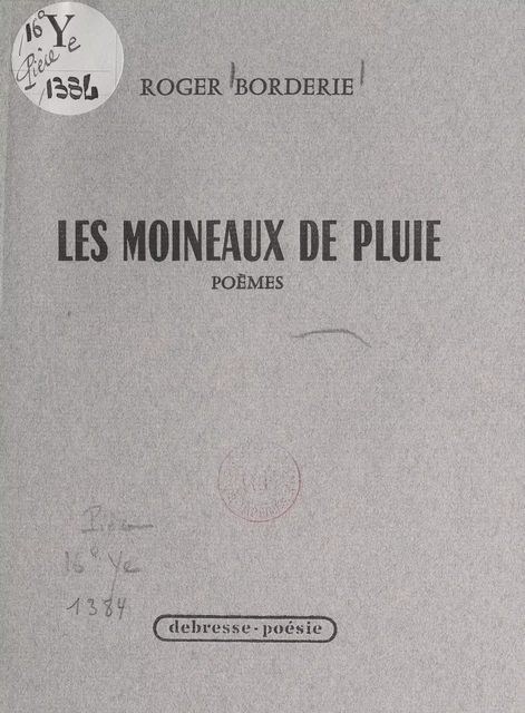 Les moineaux de pluie - Roger Borderie - FeniXX réédition numérique