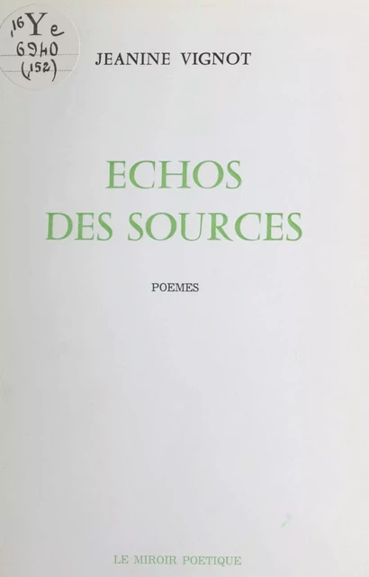 Échos des sources - Jeanine Vignot - FeniXX réédition numérique