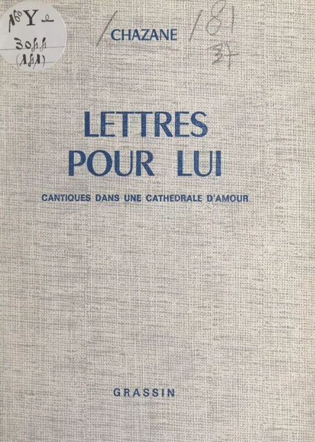 Lettres pour lui -  Chazane - FeniXX réédition numérique