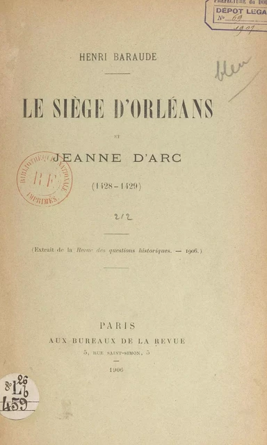 Le siège d'Orléans et Jeanne d'Arc (1428-1429) - Henri Baraude - FeniXX réédition numérique