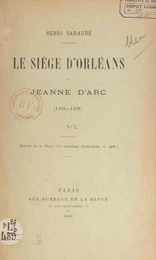 Le siège d'Orléans et Jeanne d'Arc (1428-1429)