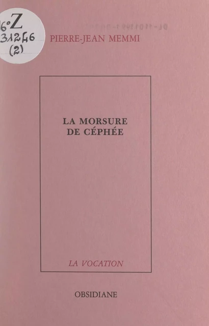 La morsure de Céphée - Pierre-Jean Memmi - FeniXX réédition numérique