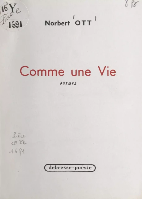 Comme une vie - Norbert Ott - FeniXX réédition numérique