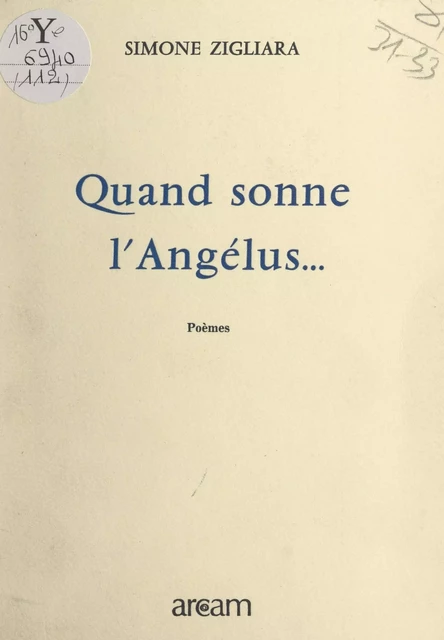 Quand sonne l'Angélus... - Simone Zigliara - FeniXX réédition numérique