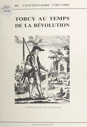 Torcy au temps de la Révolution