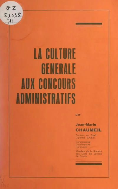 La culture générale aux concours administratifs - Jean-Marie Chaumeil - FeniXX réédition numérique