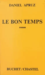 Le bon temps