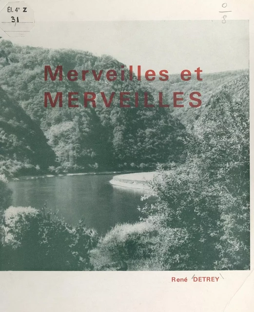 Merveilles et merveilles - René Détrey - FeniXX réédition numérique