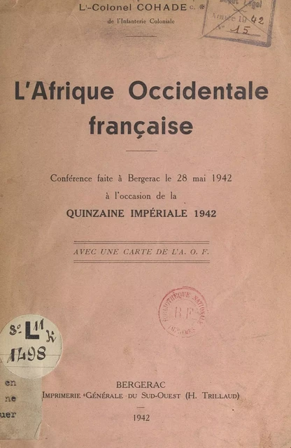 L'Afrique occidentale française - Pierre Cohade - FeniXX réédition numérique