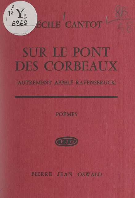 Sur le pont des corbeaux - Cécile Cantot - FeniXX réédition numérique