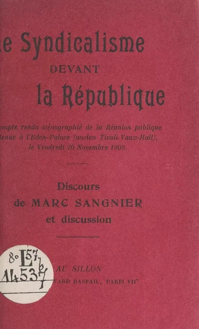 Le syndicalisme devant la République - Marc Sangnier - FeniXX réédition numérique