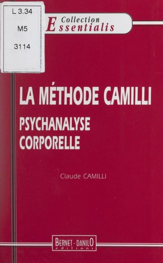 La méthode Camilli - Claude Camilli - FeniXX réédition numérique