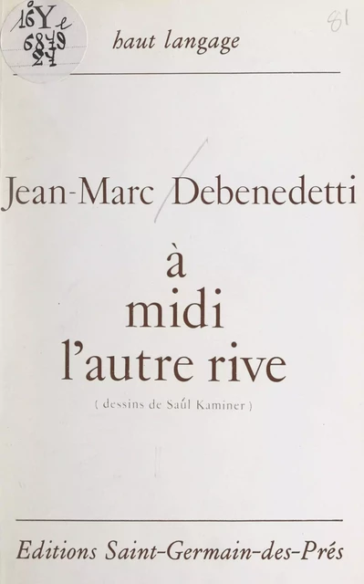 À midi l'autre rive - Jean-Marc Debenedetti - FeniXX réédition numérique