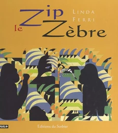 Zip le zèbre