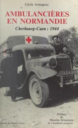 Ambulancières en Normandie