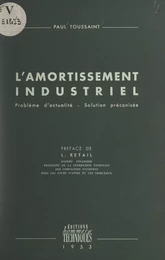 L'amortissement industriel