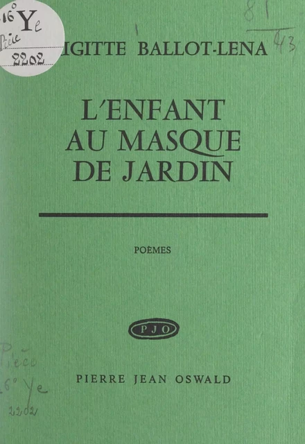 L'enfant au masque de jardin - Brigitte Ballot-Lena - FeniXX réédition numérique