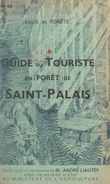 Guide du touriste en forêt de Saint-Palais