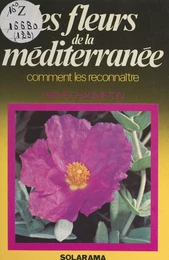 Les fleurs de la Méditerranée