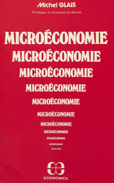 Microéconomie - Michel Glais - FeniXX réédition numérique