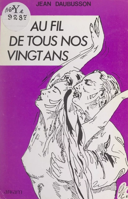 Au fil de tous nos vingt ans - Jean Daubusson - FeniXX réédition numérique