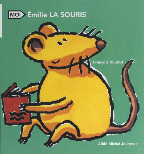 Émilie la souris - François Roudot - FeniXX réédition numérique