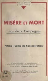 Misère et mort, nos deux compagnes