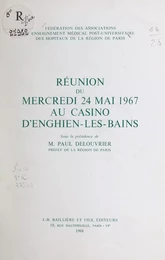 Réunion du mercredi 24 mai 1967 au casino d'Enghien-les-Bains