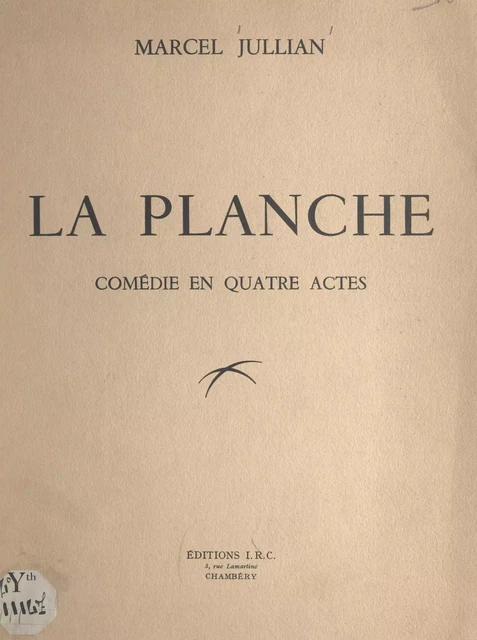 La planche - Marcel Jullian - FeniXX réédition numérique