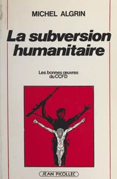 La subversion humanitaire