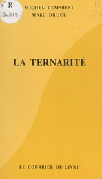 La ternarité