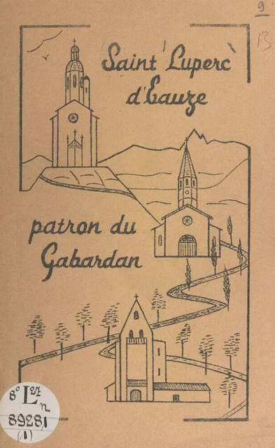 Saint Luperc d'Eauze, patron du Gabardan - Michel Devert - FeniXX réédition numérique