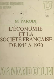 L'économie et la société française de 1945 à 1970