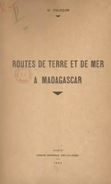 Routes de terre et de mer à Madagascar