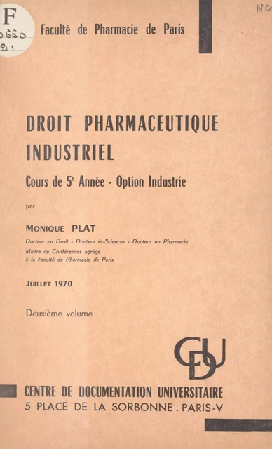 Droit pharmaceutique industriel (2) - Monique Plat - FeniXX réédition numérique