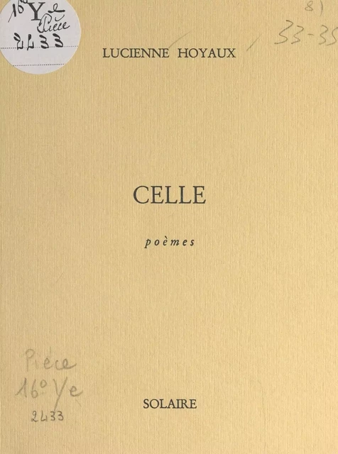 Celle - Lucienne Hoyaux - FeniXX réédition numérique