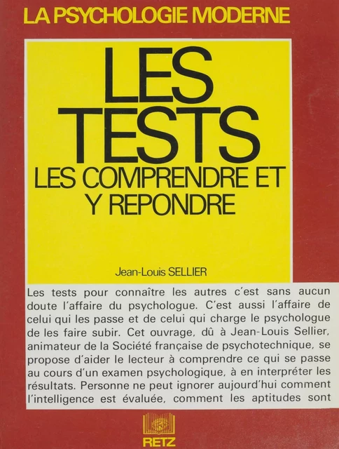 Les Tests : les comprendre et y répondre - Jean-Louis Sellier - Retz (réédition numérique FeniXX)