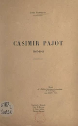 Casimir Pajot, 1867-1944