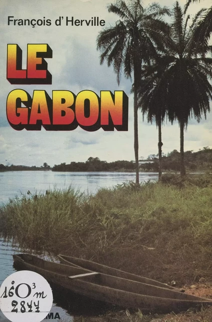 Le Gabon - François d'Herville - (Solar) réédition numérique FeniXX