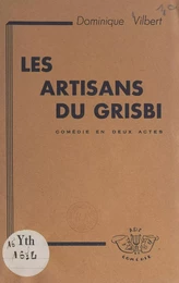 Les artisans du grisbi