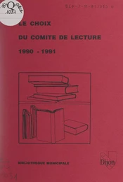 Le choix du comité de lecture : 1990-1991