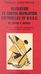 Révolution et contre-révolution culturelles en U.R.S.S.