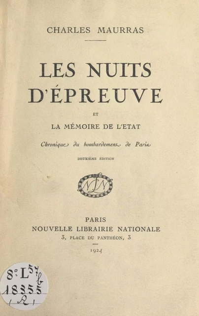 Les nuits d'épreuve et la mémoire de l'État - Charles Maurras - FeniXX réédition numérique