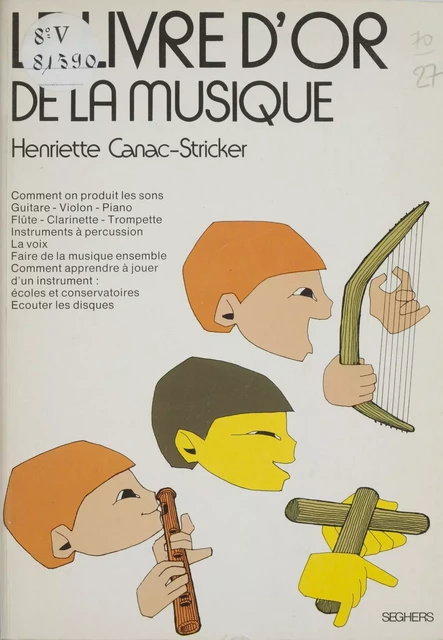 Le livre d'or de la musique - Henriette Canac-Stricker - Seghers (réédition numérique FeniXX)