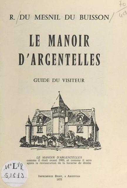 Le Manoir d'Argentelles - Robert du Mesnil du Buisson - FeniXX réédition numérique