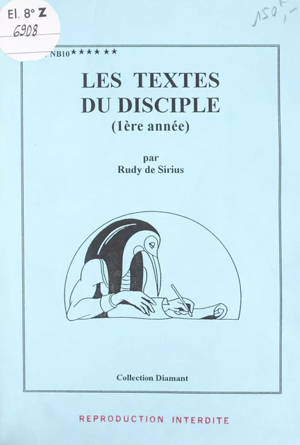 Les textes du disciple (1re année) - Rudy de Sirius - FeniXX réédition numérique