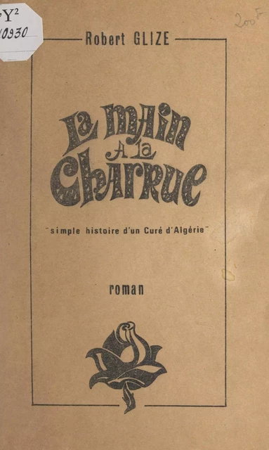 La main à la charrue - Robert Glize - FeniXX réédition numérique