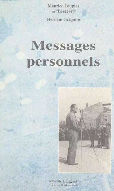 Messages personnels - Herman Grégoire, Maurice Loupias - FeniXX réédition numérique